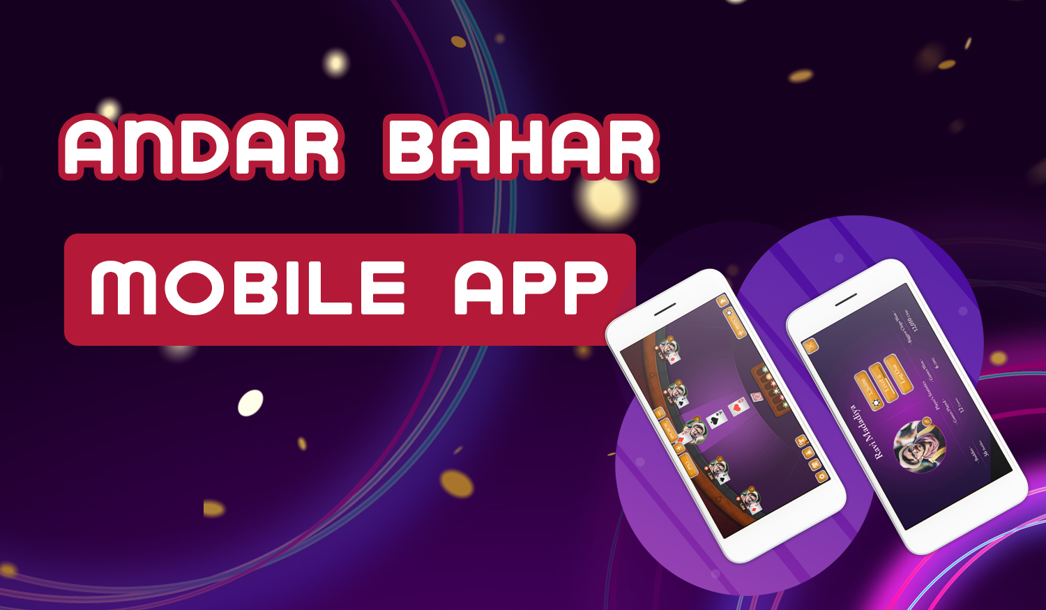 Features of the game in Andar Bahar with mobile app