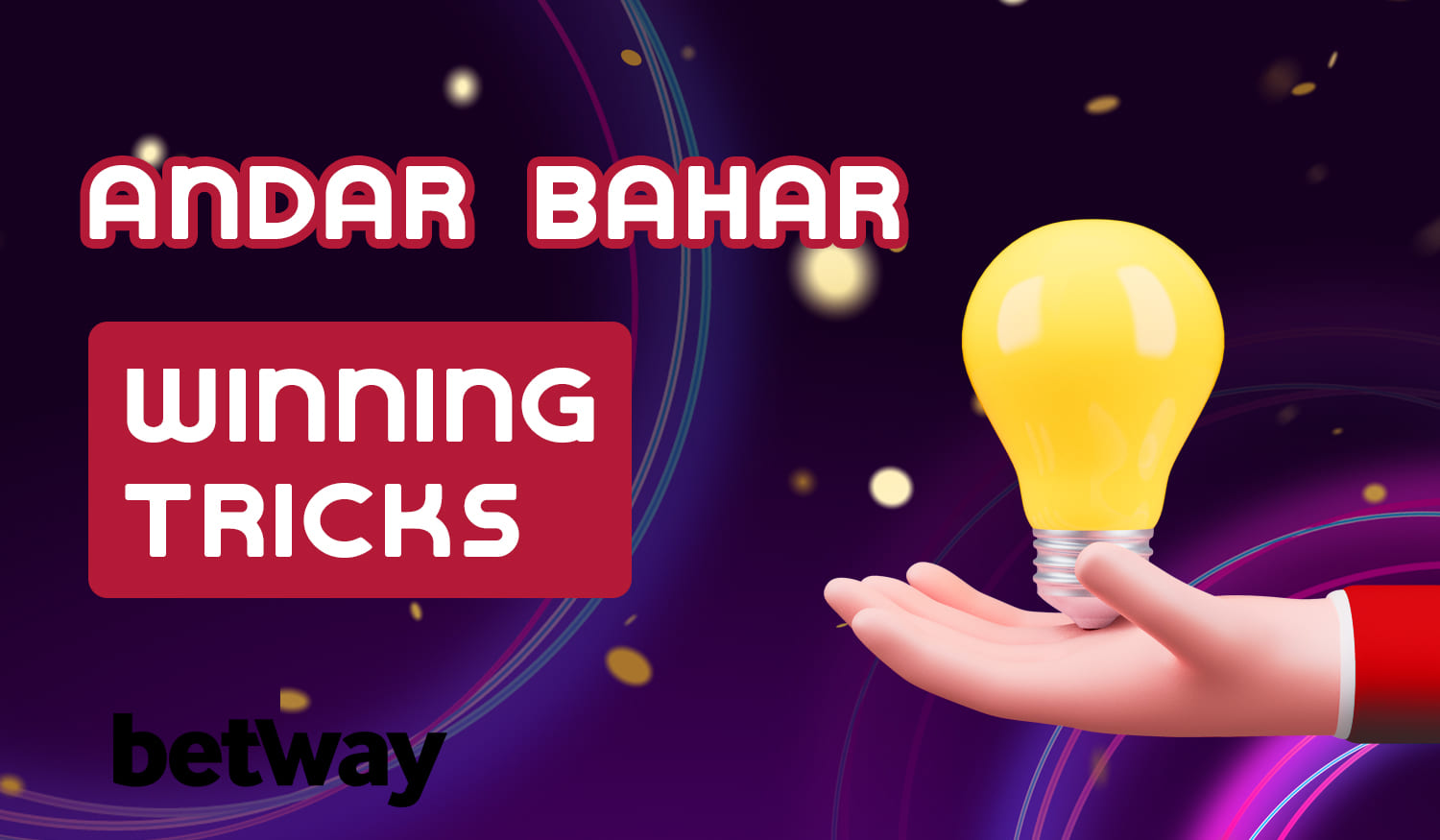 Tricks to use when playing Andar Bahar at Betway