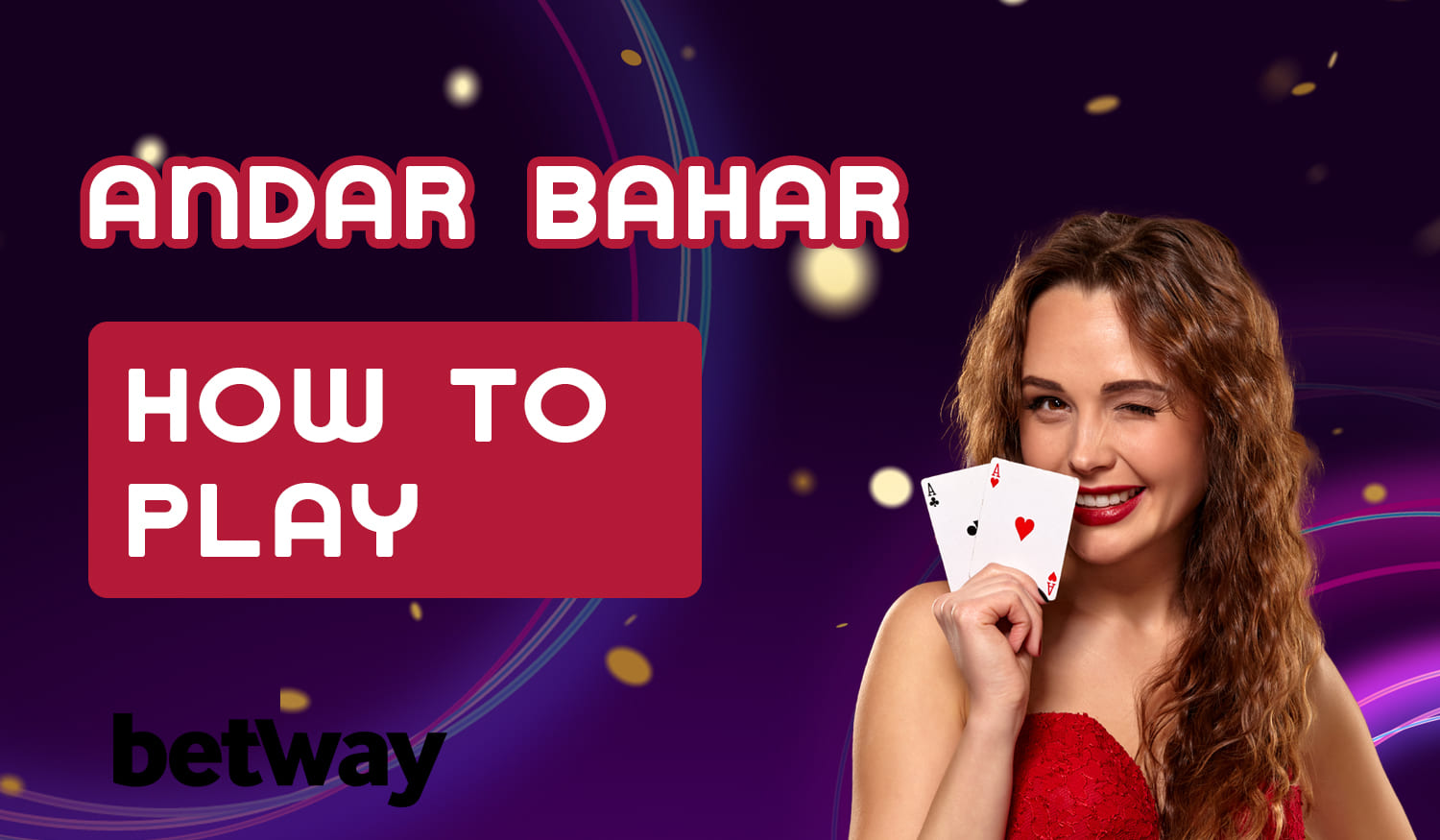 How fans of the game from India can start playing Andar Bahar on Betway