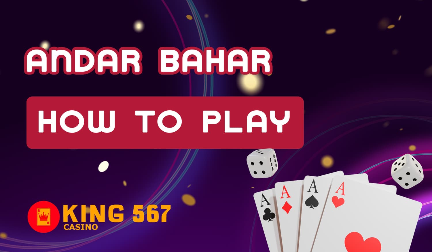 Step by step guide on how to start playing Andar Bahar on King 567 Casino