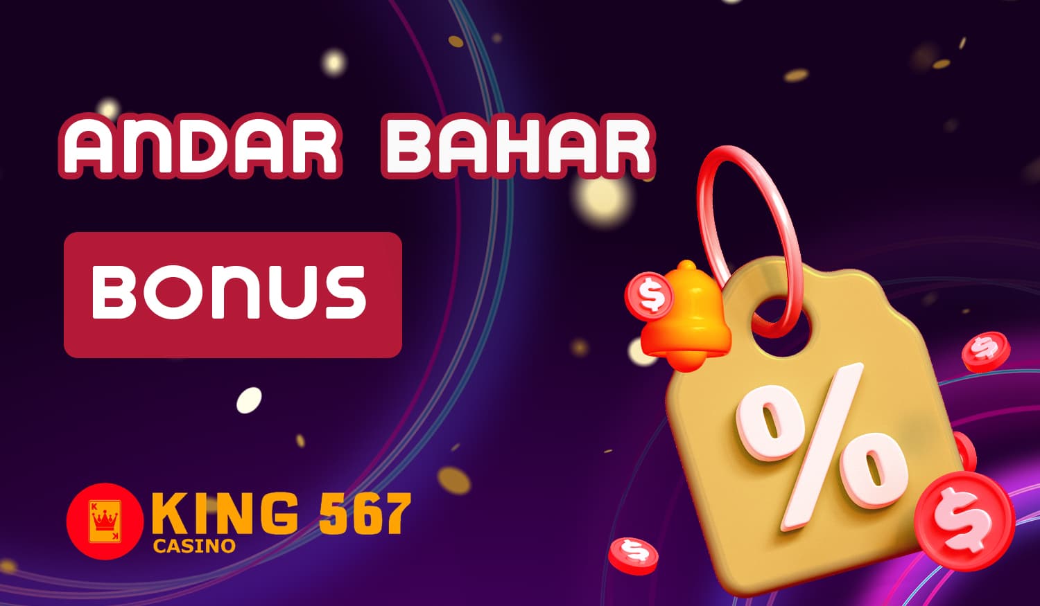 What bonus King 567 Casino offer for Indian users to play Andar Bahar? 