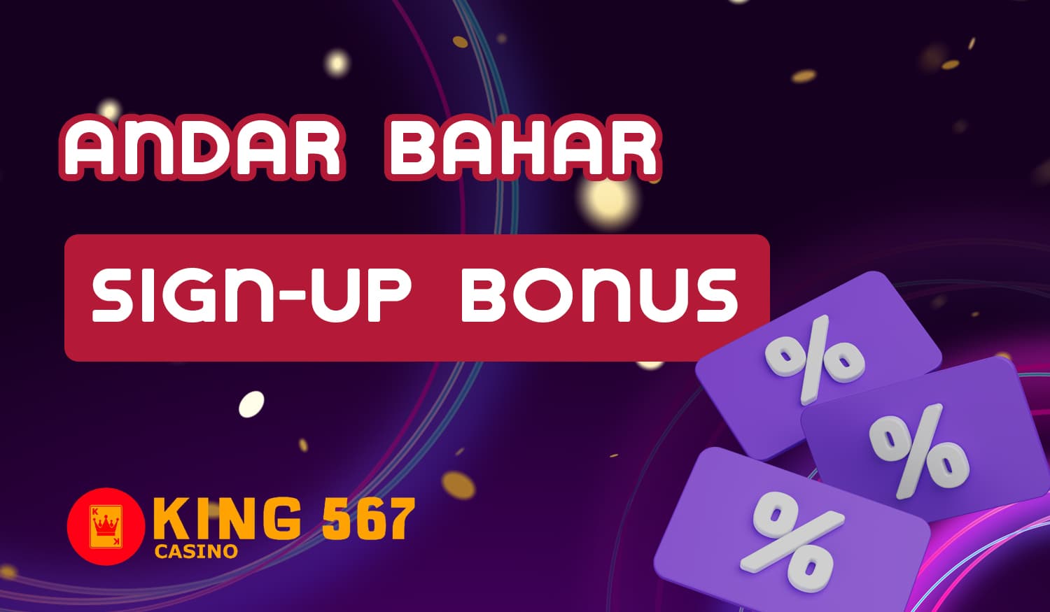 Welcome Bonus from King 567 Casino which will be given to all new users of the casino section