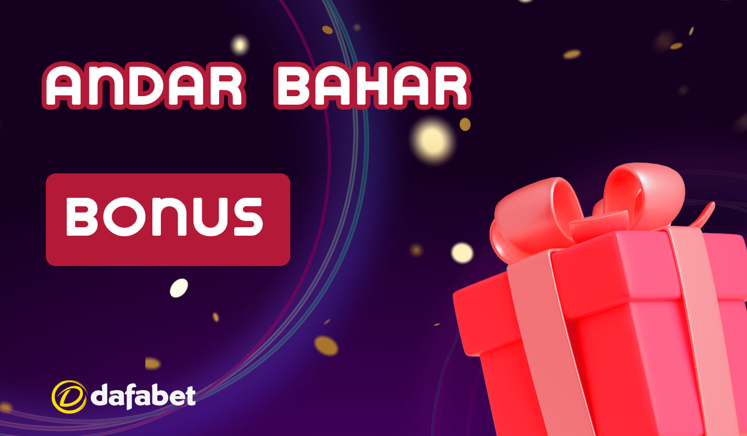 Bonuses that Indian players can get playing Andar Bahar in Dafabet