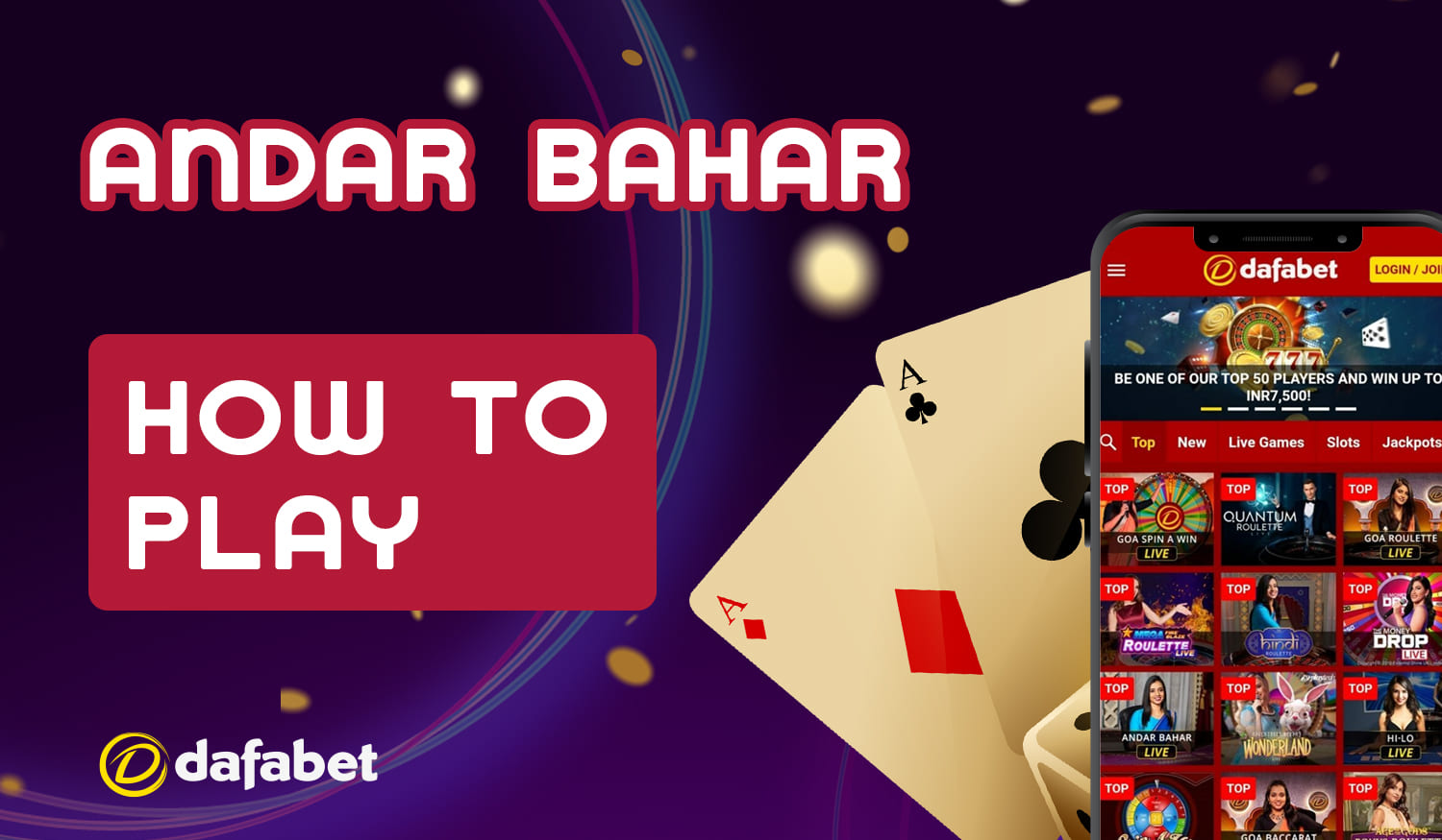 Simple steps to start playing Andar Bahar in Dafabet