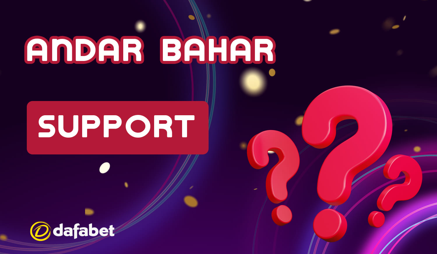 How to contact Dafabet's customer service while playing Andar Bahabet