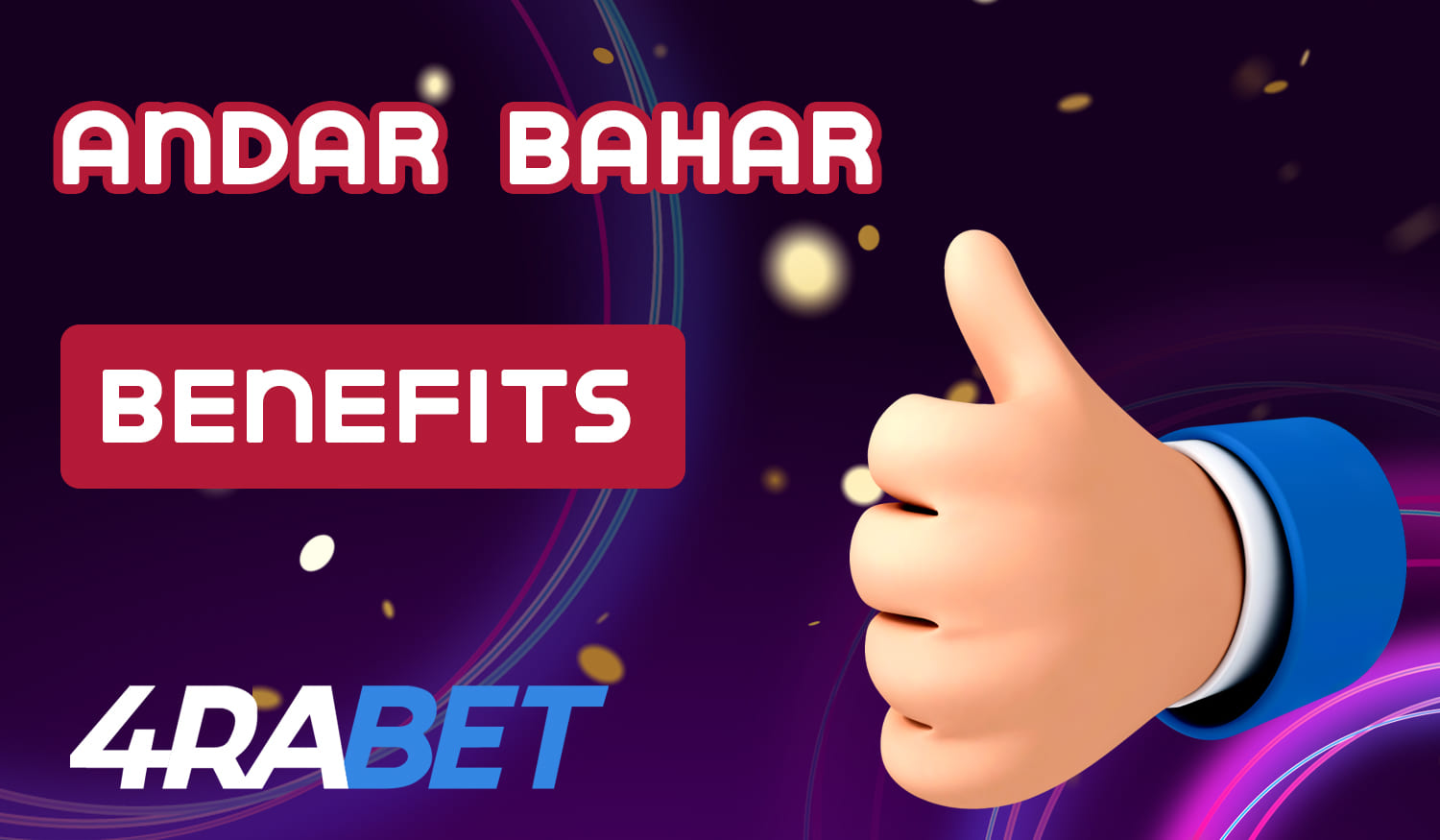 Main advantages of 4raBet for Indian users