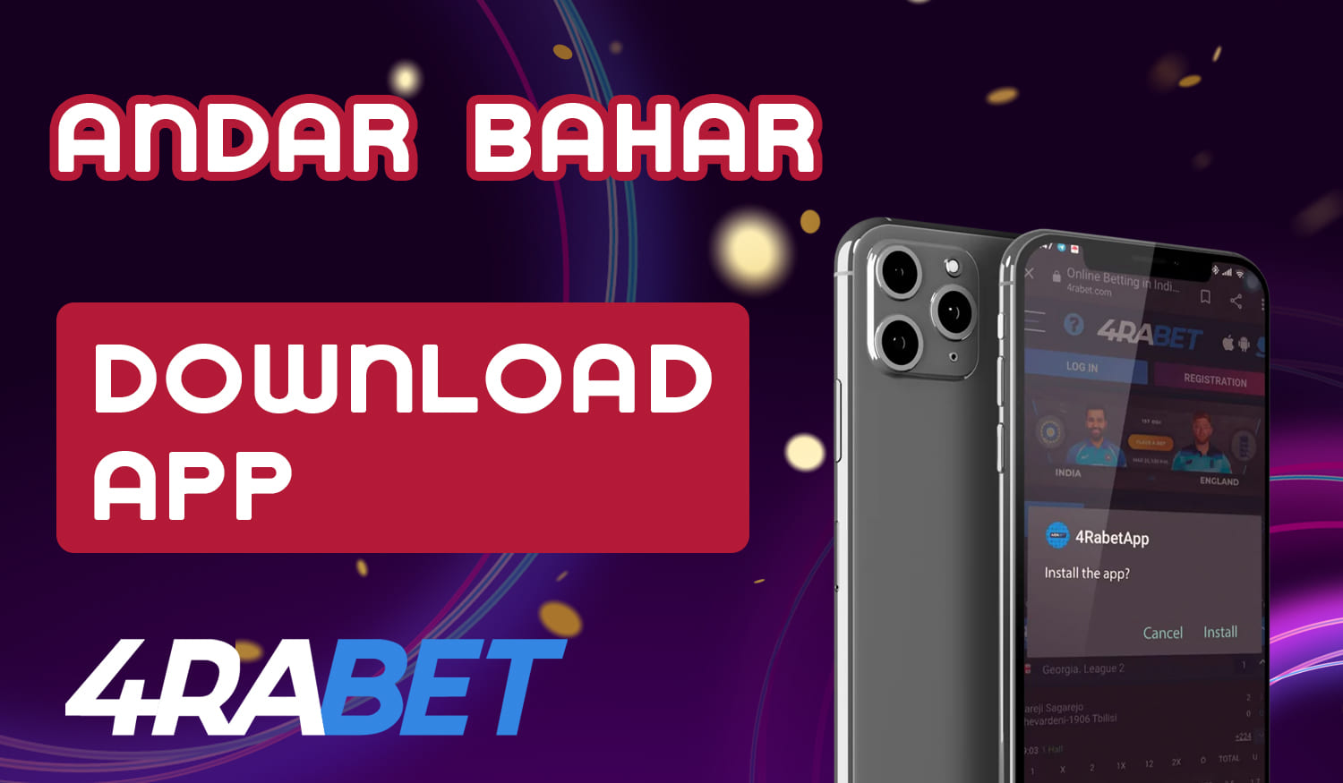 How to download and install 4raBet mobile app to play Andar Bahar