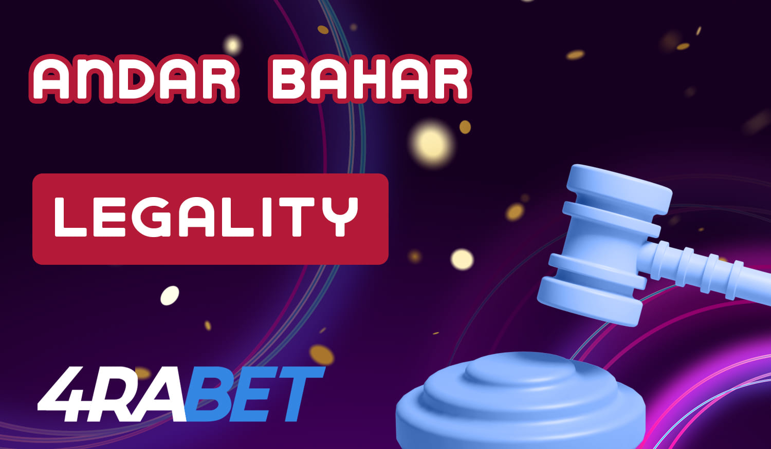 Is it legal to play Andar Bahar for Indian users at 4raBet 