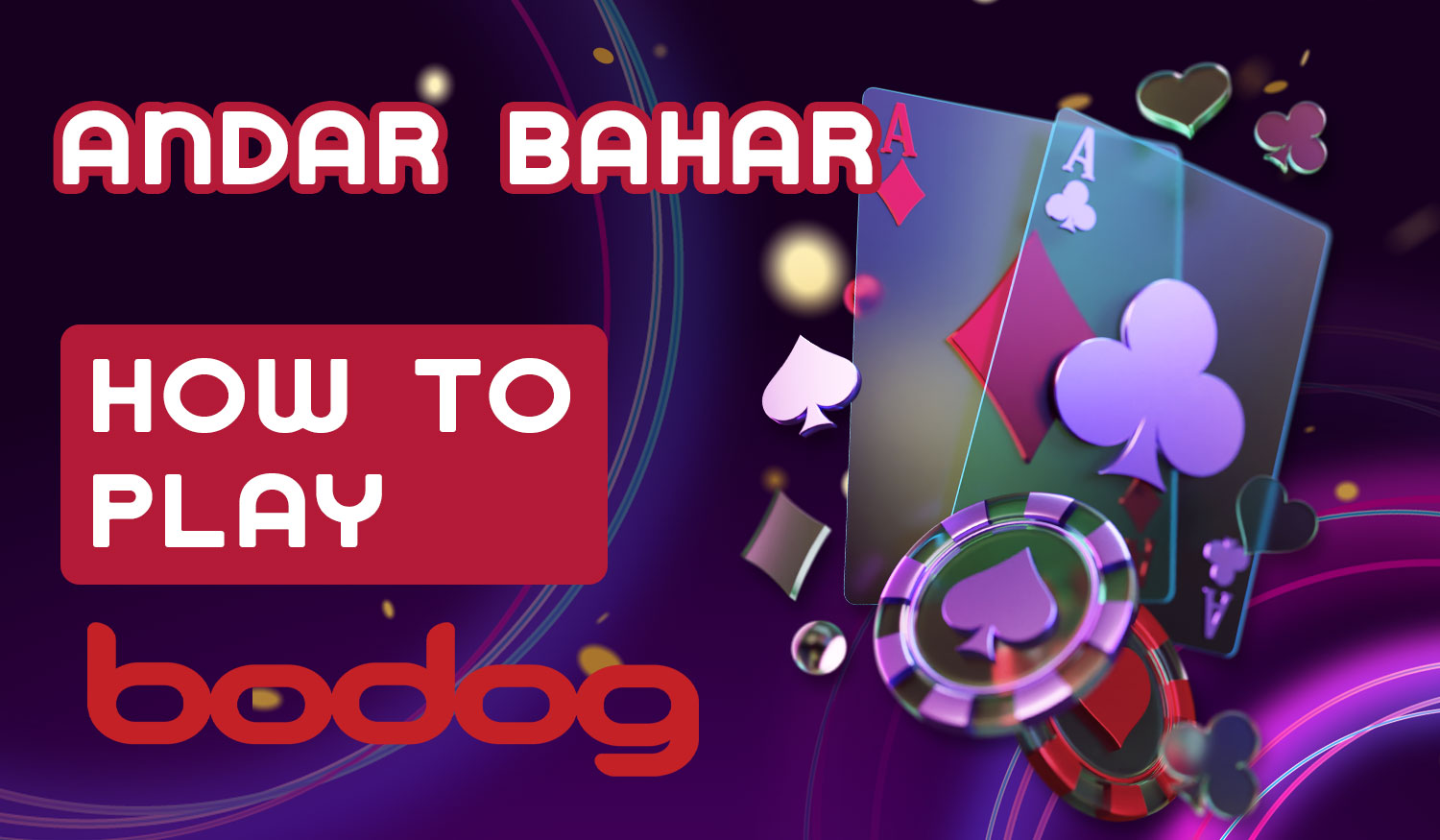Detailed guide on how to play Andar Bahar on the Bodog India platform