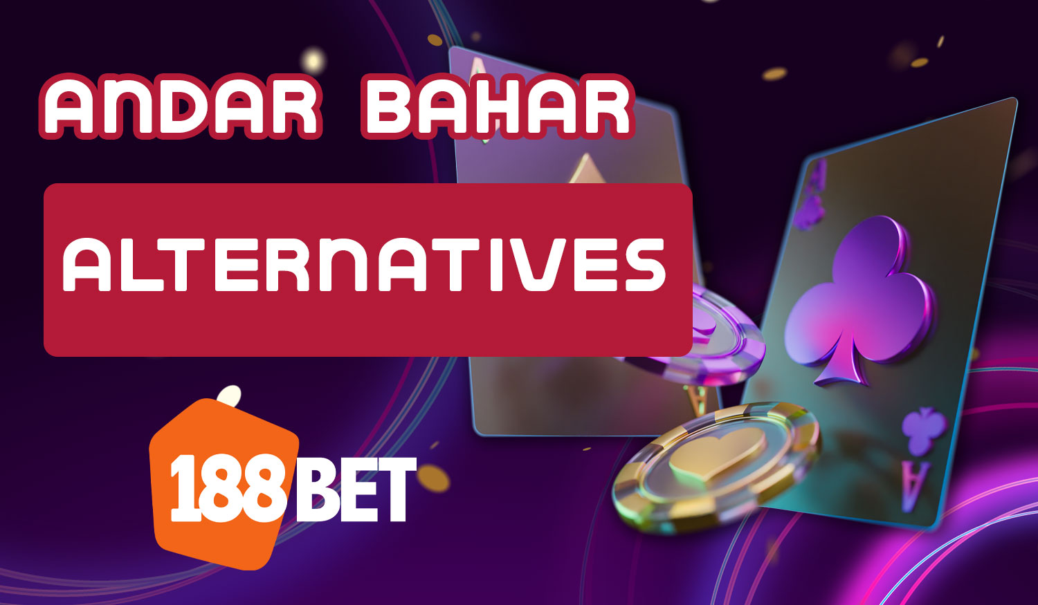 The bookmaker 188Bet offers several excellent alternatives to the game of Andar Bahar