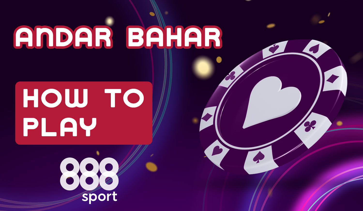 Detailed guide on how to start playing Andar Bahar on the 888Sport platform