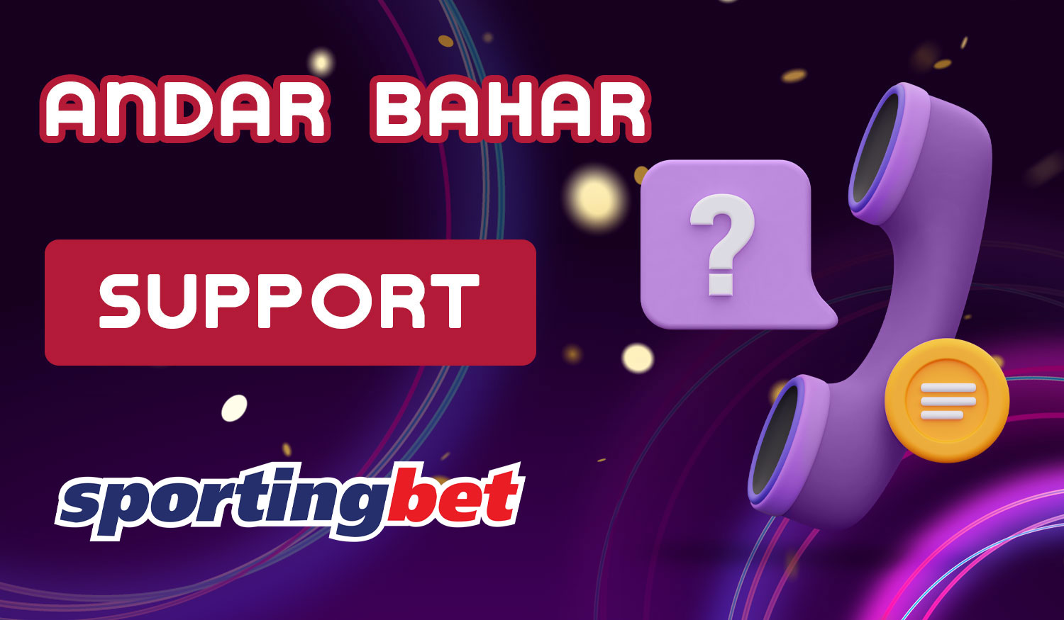 Sportingbet India provides round-the-clock full support for Andar Bahar players