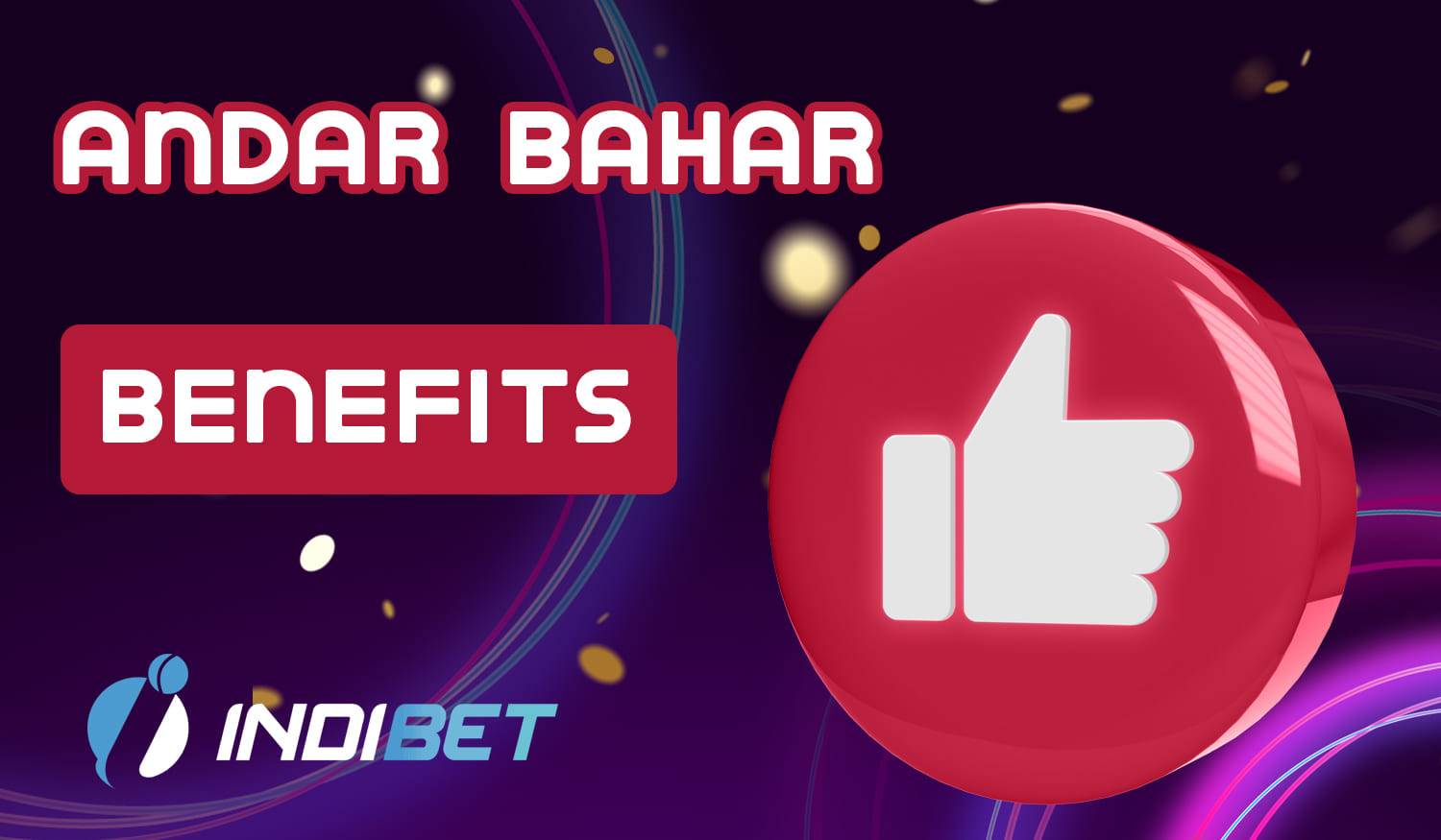 Advantages of playing Andar Bahar on Indibet website
