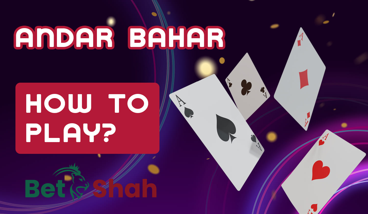 Instructions for Indian users how to start playing Andar Bahar at BetShah website