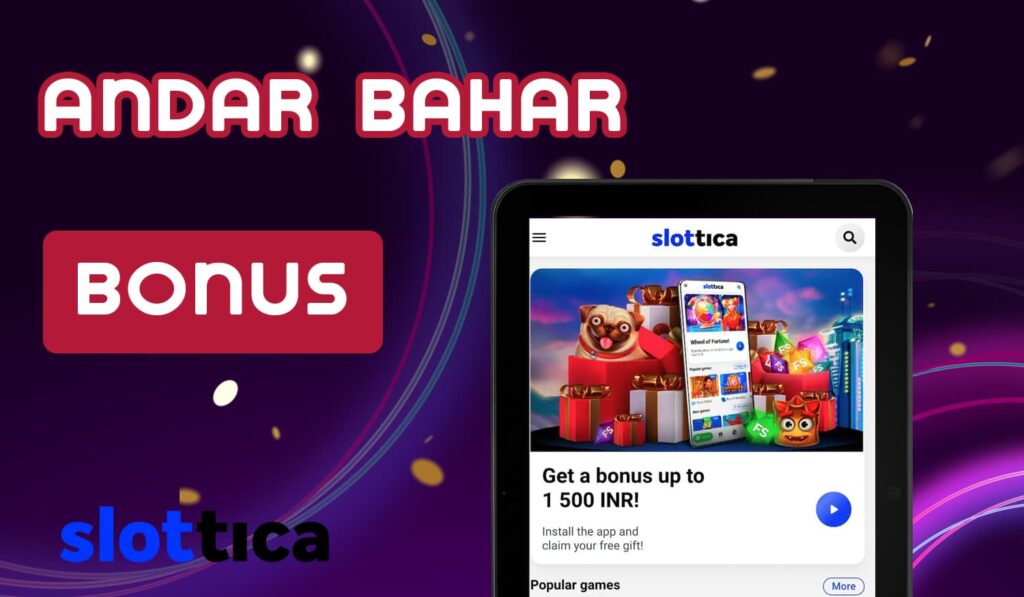 How to get and use bonuses at Slottica playing Andar Bahar