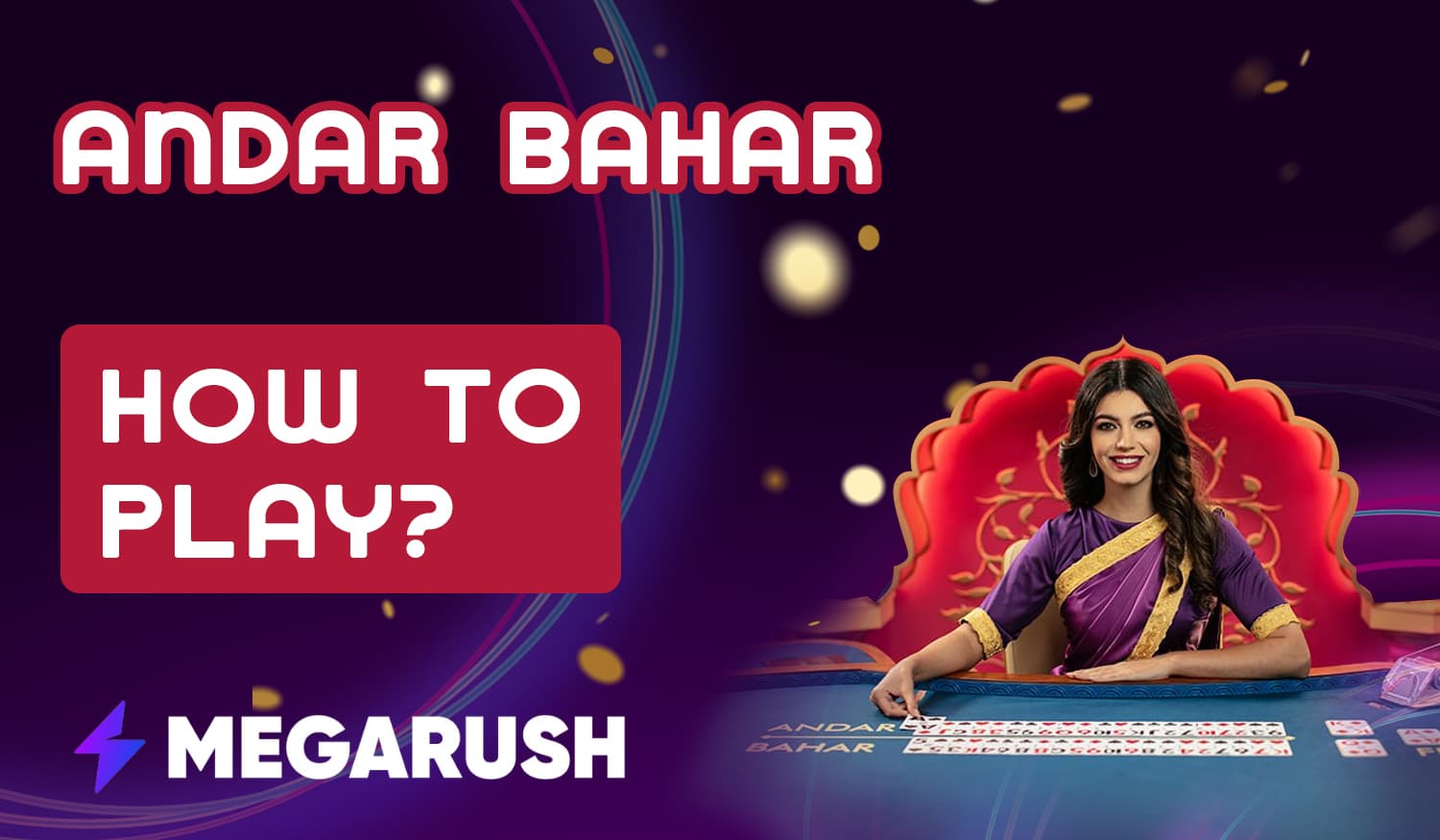 Detailed instructions for new users of Megarush casino how to start playing Andar Bahar