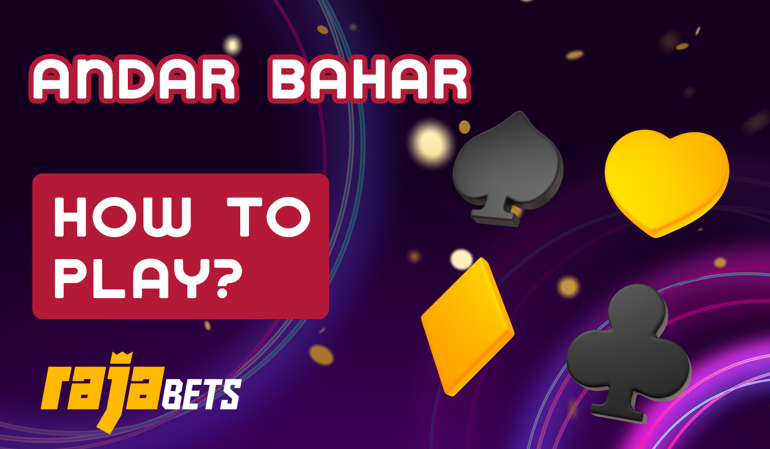 How beginners on Rajabets can start playing Andar Bahar