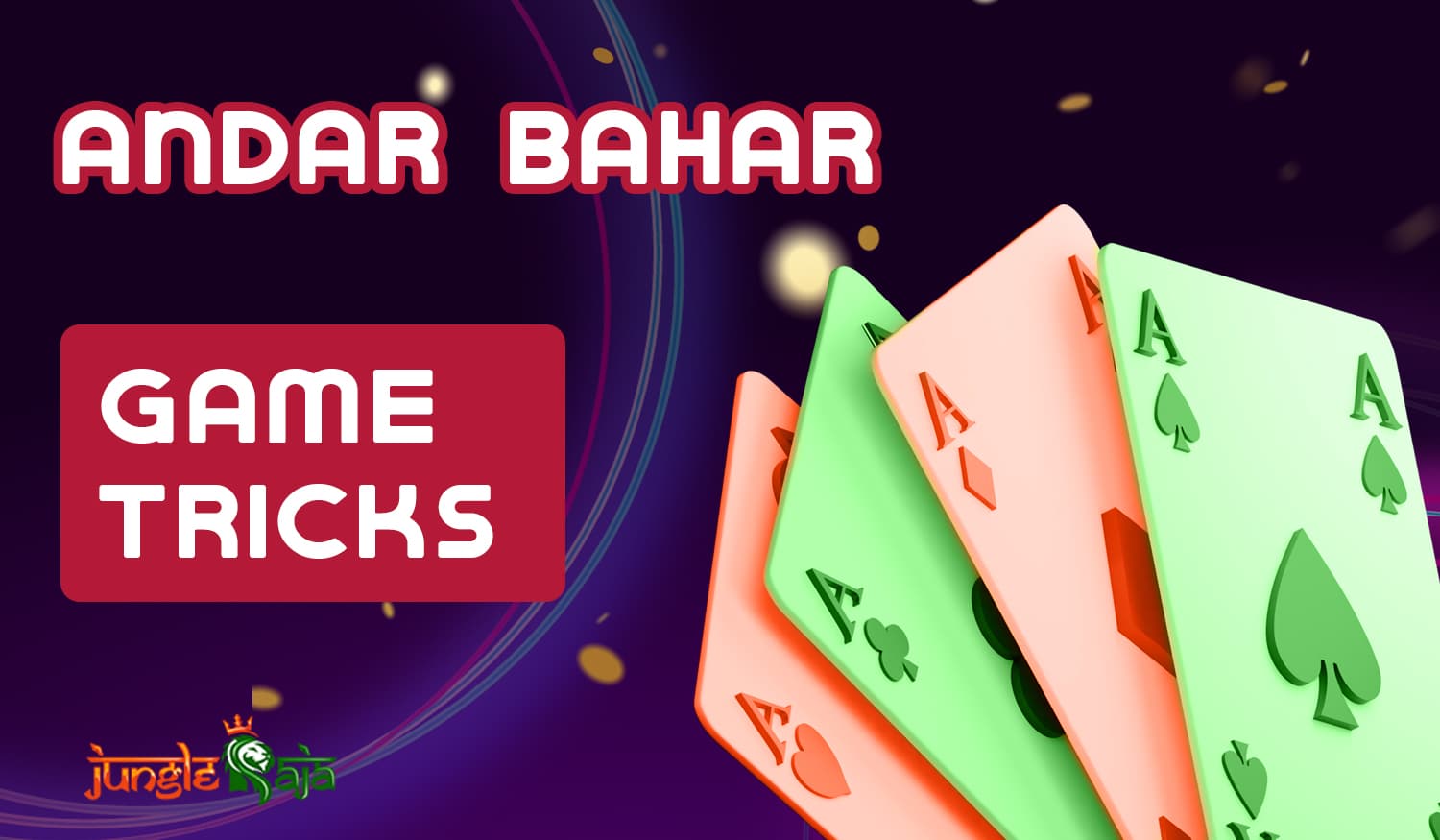 Tips for beginners playing Andar Bahar at JungleRaja India online casino site