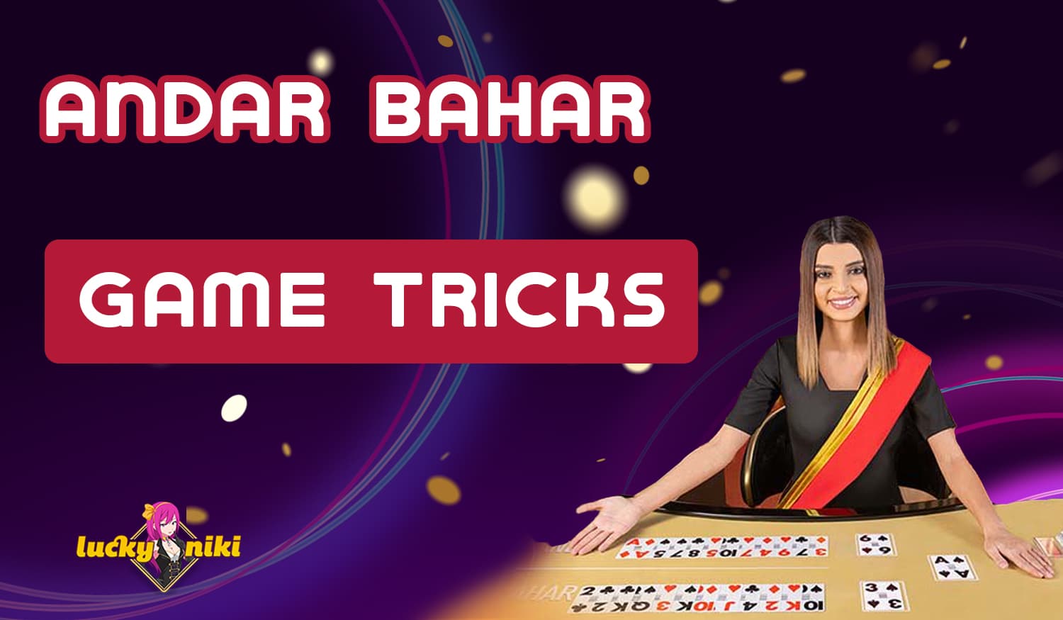 Tricks for playing andar bahar that will help to play successfully on the site LuckyNiki Casino