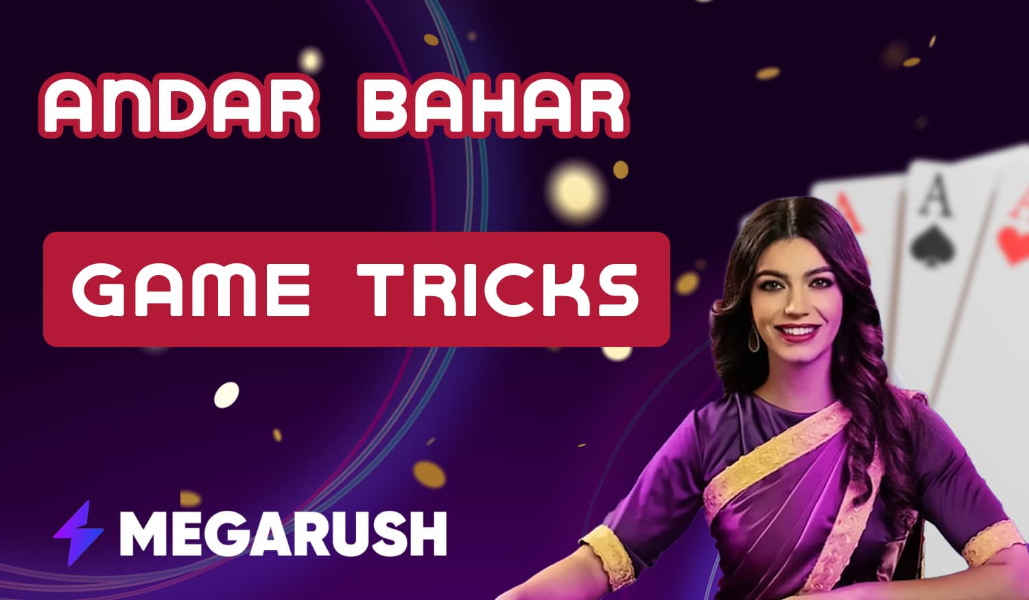 Tips for beginners playing Andar Bahar at Megarush India online casino site