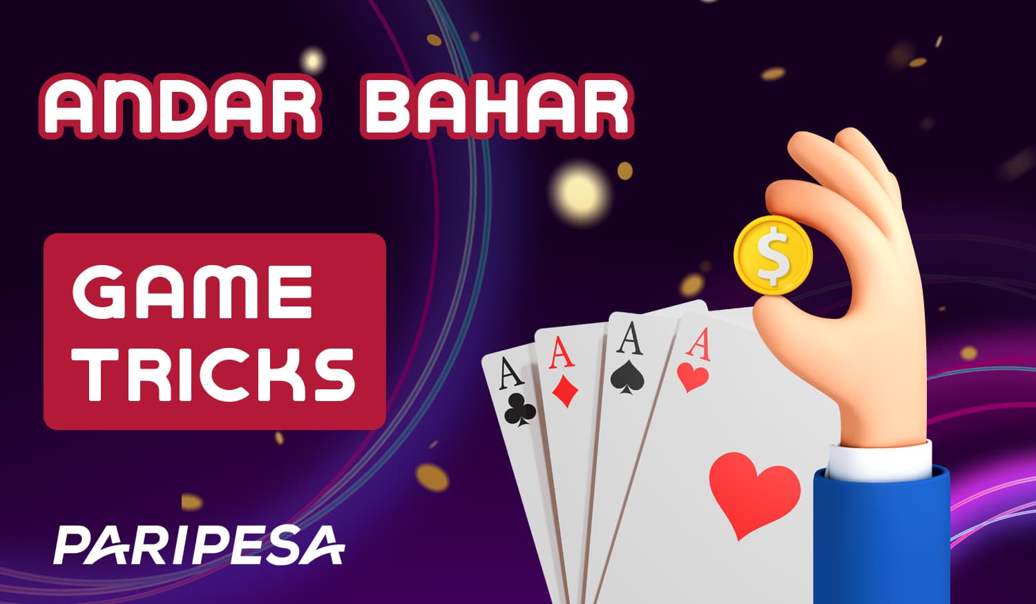 Tricks for playing andar bahar that will help to play successfully on the site PariPesa Casino