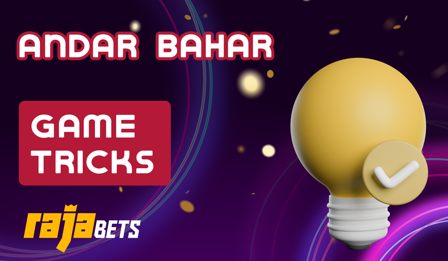The most popular strategies to successfully play Andar Bahar on Rajabets