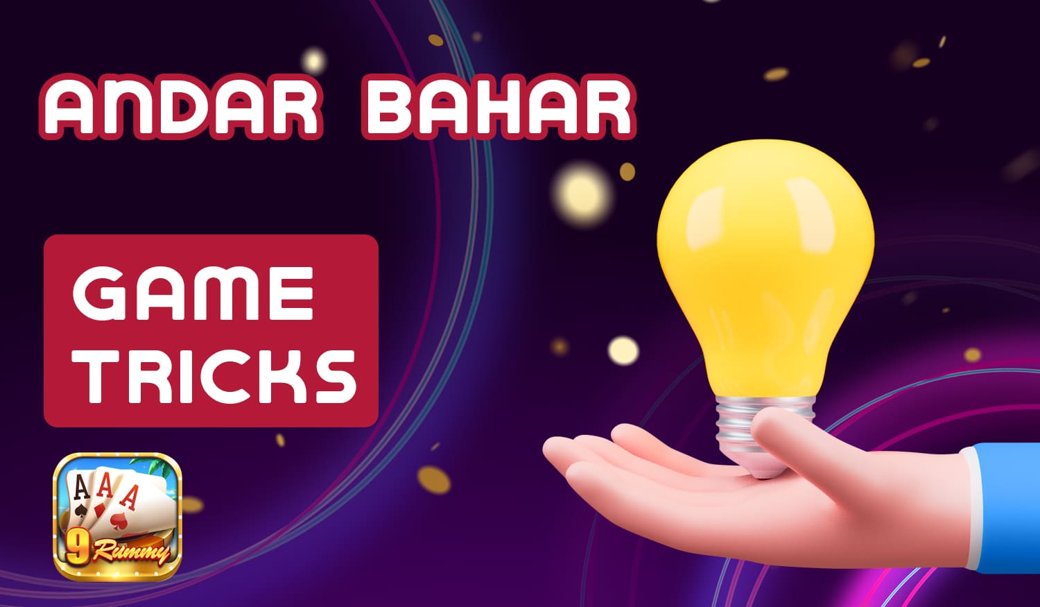 Strategies to successfully play Andar Bahar on 9 Rummy website
