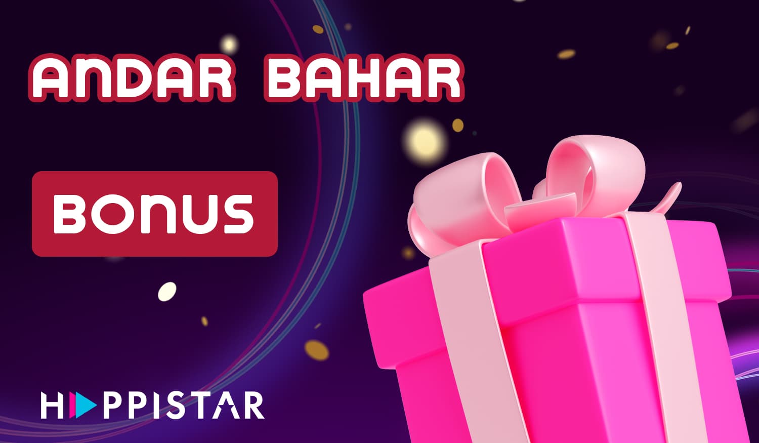 List of bonuses available at Happistar online casino site for Andar Bahar players