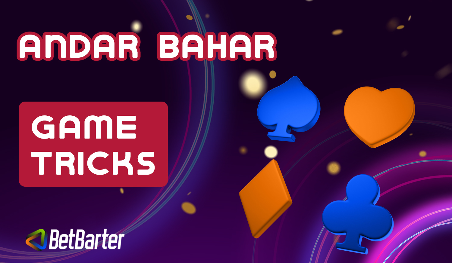 How to successfully play Andar Bahar on BetBarter: useful tips