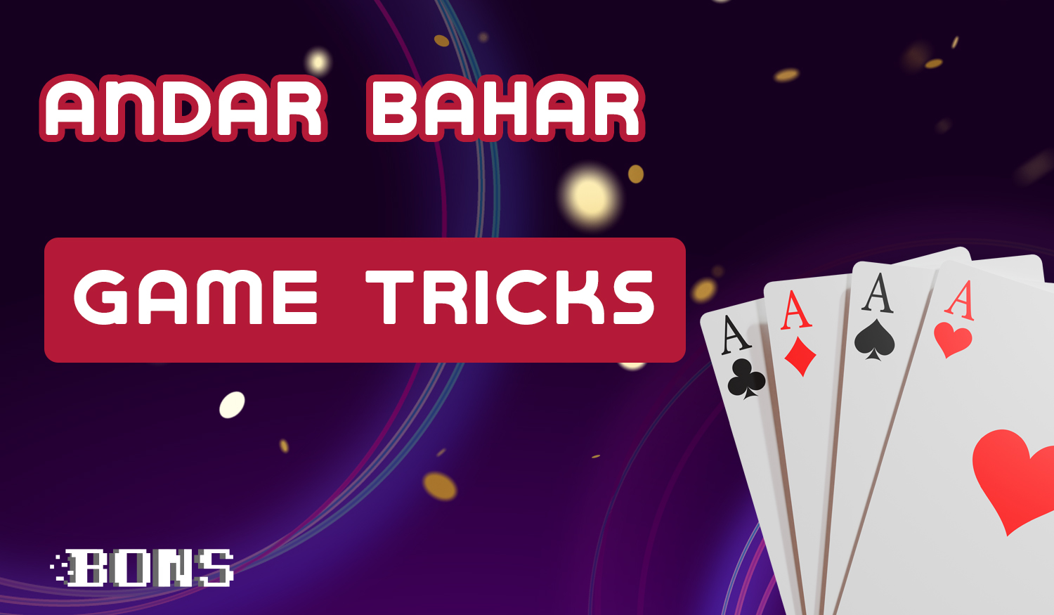 Useful tips for successful playing Aandar Bahar at Bons online casino site