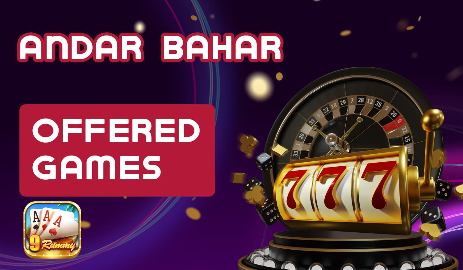 Games that are available for 9 Rummy users from India