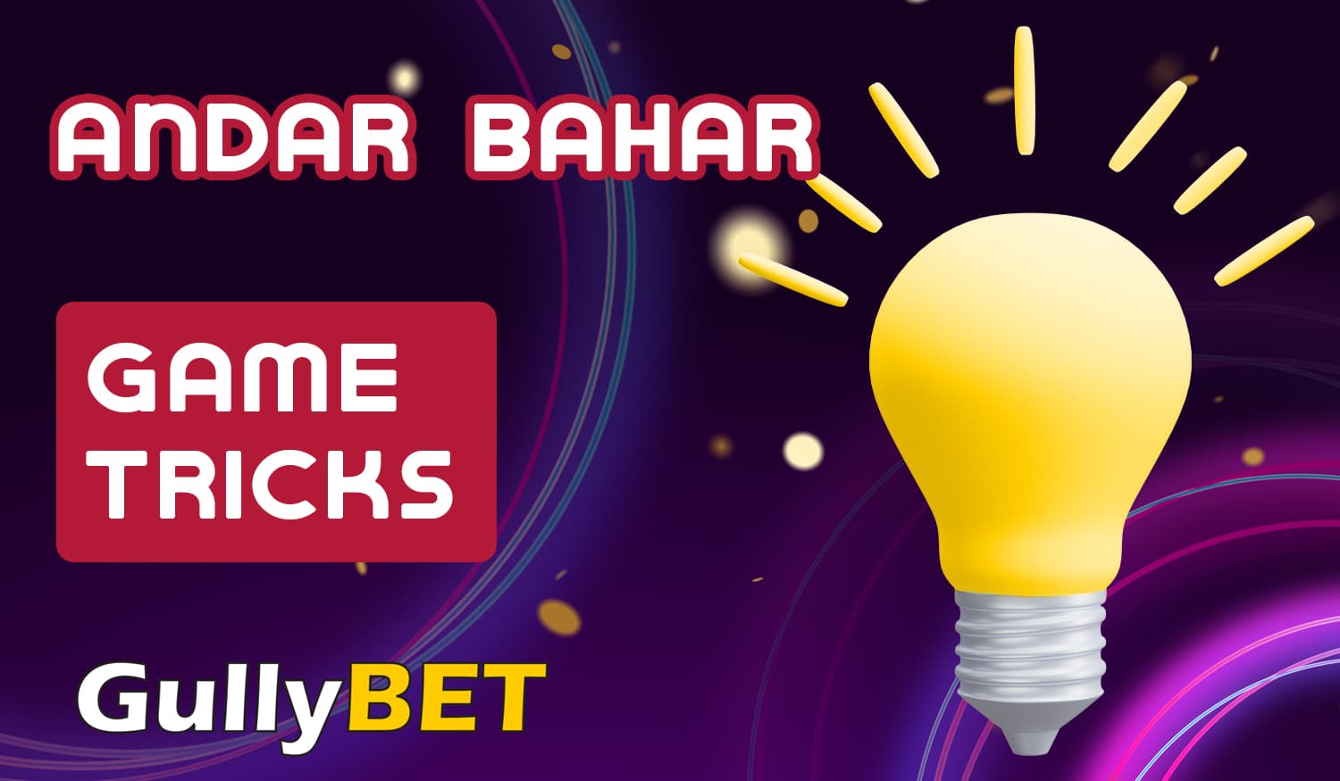 Useful tips for beginners to play Andar Bahar on Gullybet