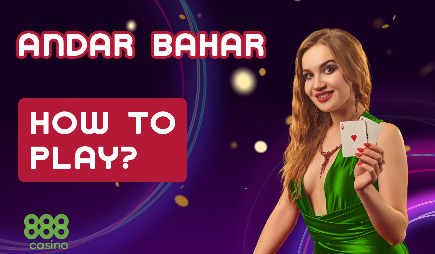 Instructions for new 888 casino users from India on how to start playing Andar Bahar