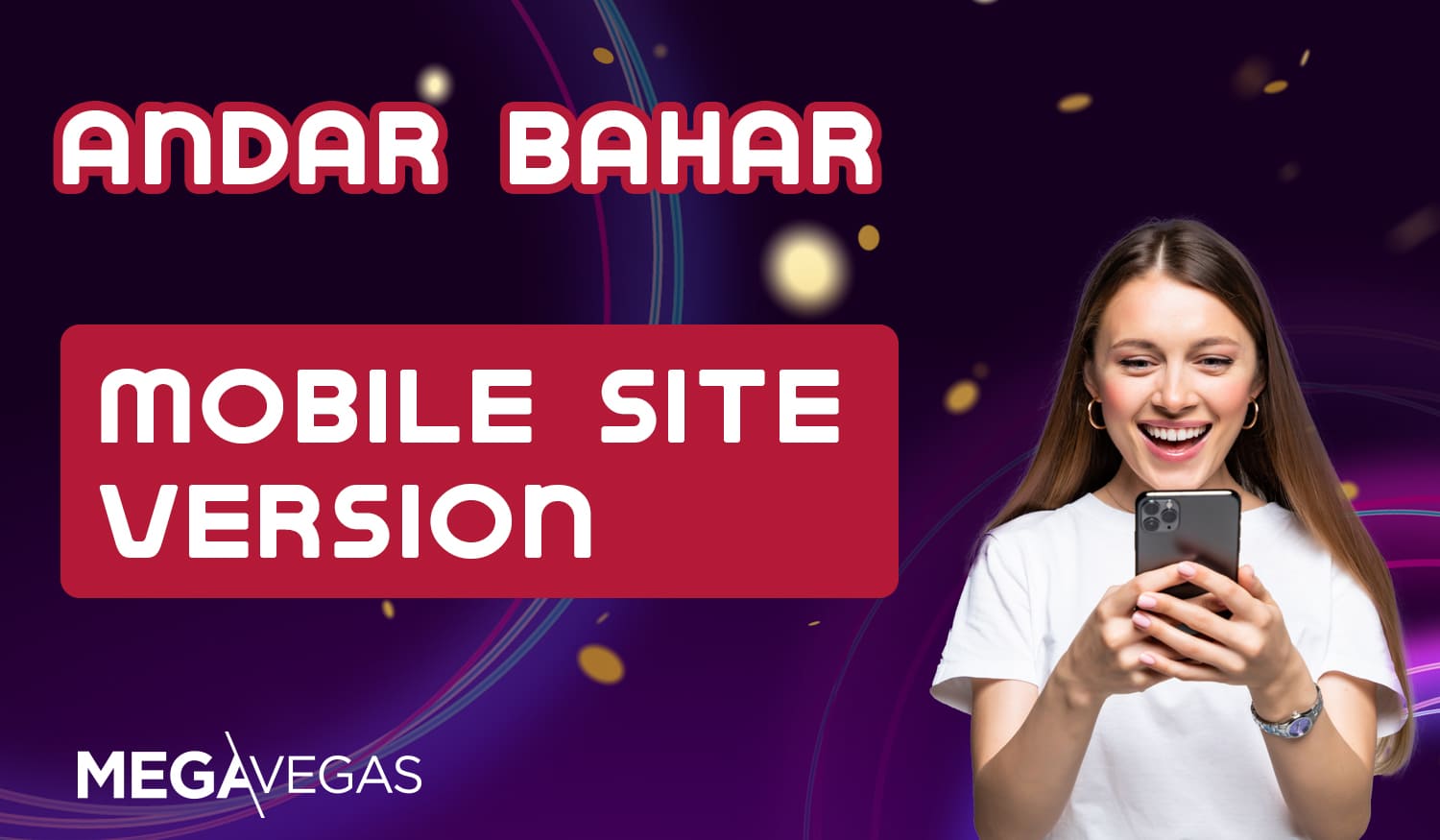 Play Andar Bahar using the mobile version of Mega Vegas website
