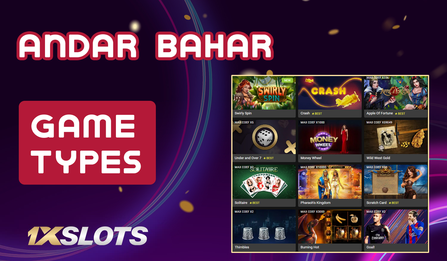 Games in the online casino section that 1Xslots offers to users from India