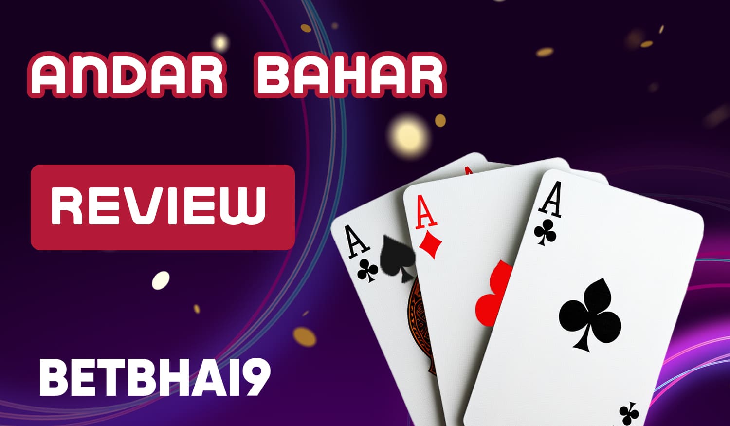 A detailed overview of the rules and demo mode of Andar Bahar at Betbhai9